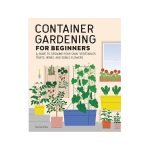 Guide to Planting Vegetables in Containers: Easy Steps for Success