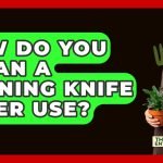 How to Maintain Pruning Knives for Sharpness: Expert Tips
