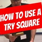 How to Use a Try Square for Woodworking: Essential Precision Tips