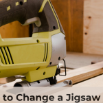 Tips for Replacing Jigsaw Blades Efficiently: Quick & Easy Guide