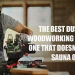 Tips for Using Dust Masks for Woodworking Projects: Essential Safety Guide